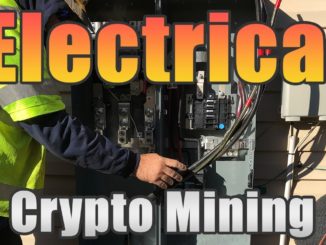 Electrical Overview | How to Upgrade Electrical for Home Cryptocurrency Mining