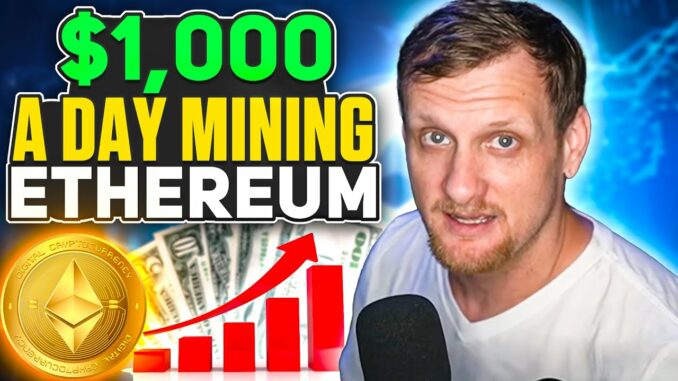 Making $1000 a Day Mining Ethereum