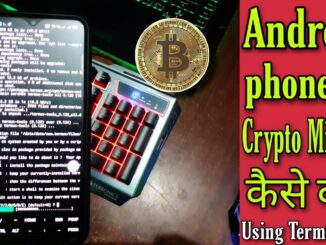 Termux से Mobile में Crypto Mining कैसे करे ? l How to mine cryptocurrency in android mobile