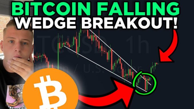 BITCOIN FALLING WEDGE BREAK OUT!!! NEW BITCOIN PRICE TARGETS REVEALED!!!!!!