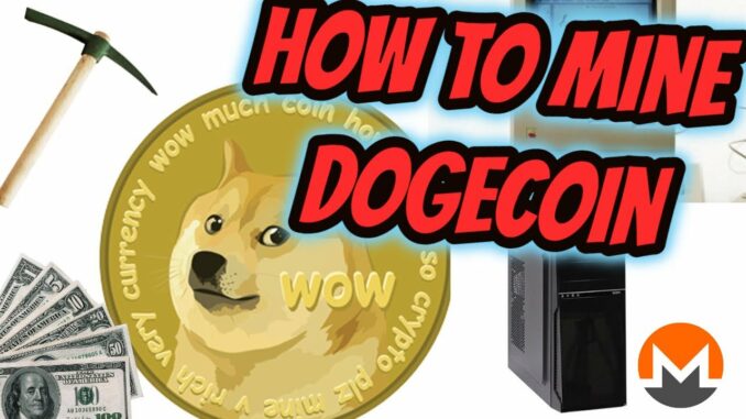 How to Mine Dogecoin on any computer