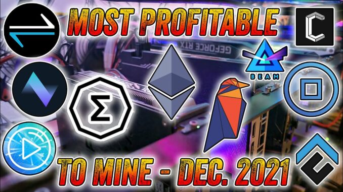 Most Profitable Cryptocurrency to Mine ⛏ December 2021 🤑