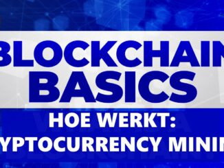 Hoe werkt cryptocurrency mining? | Blockchain basics cursus