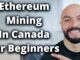 Crypto Mining For Beginners | $1,300/Month | Intro To Canadian Ethereum Mining