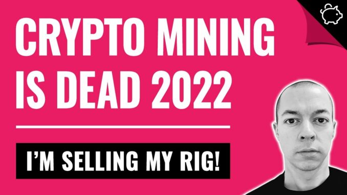 Is Crypto Mining Still Worth it in 2022? (April Update)