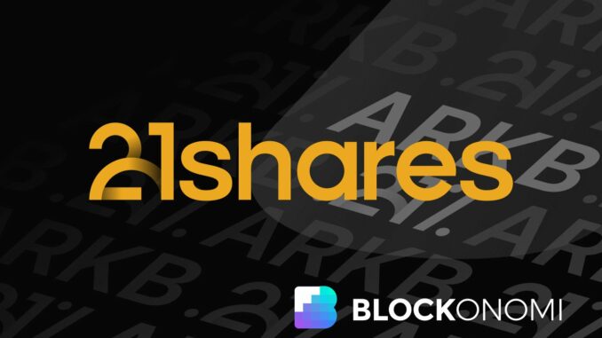 21Shares Announces 0.21% Fee for Ethereum ETF, Offers Temporary Waiver